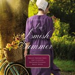 An Amish summer : four stories cover image cdn