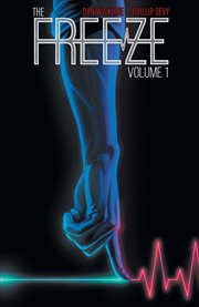 The Freeze. Volume 1, issue 1-4 cover image cdn
