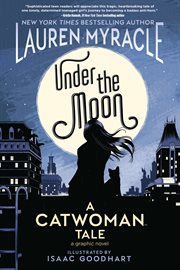 Under the moon : a Catwoman tale cover image cdn