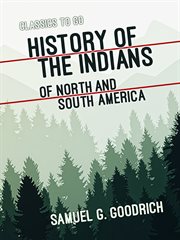 History of the Indians of North and South America cover image cdn