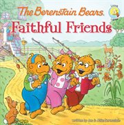 The Berenstain Bears faithful friends cover image cdn