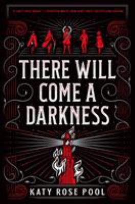 There will come a darkness : an age of darkness novel cover image