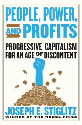 People, power, and profits : progressive capitalism for an age of discontent  cover image cdn