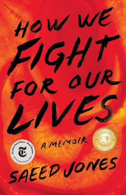 How we fight for our lives : a memoir cover image