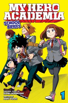 My hero academia : school briefs. 1, 1-A: Parents' day cover image