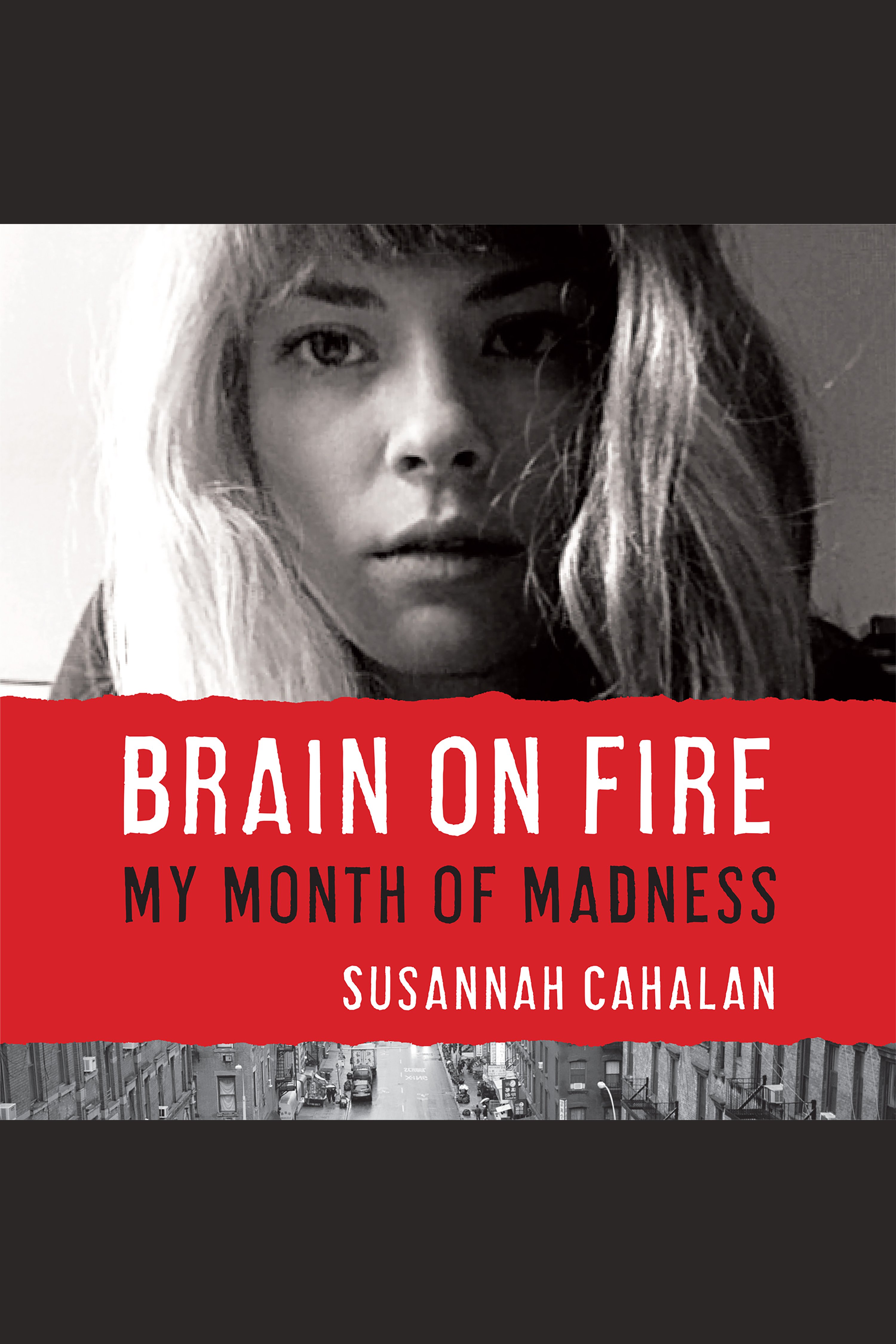 Brain on fire my month of madness cover image cdn