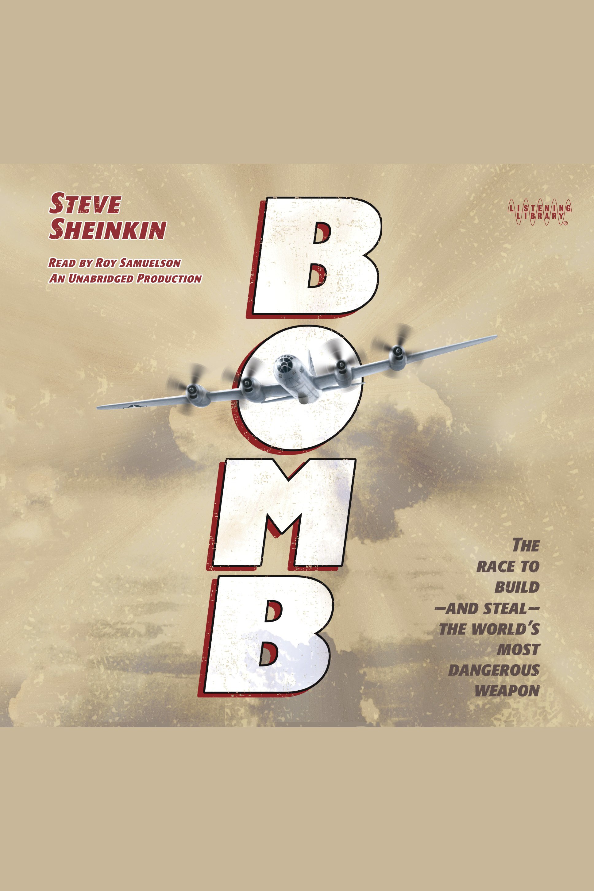 Bomb the race to build and steal the world's most dangerous weapon cover image cdn