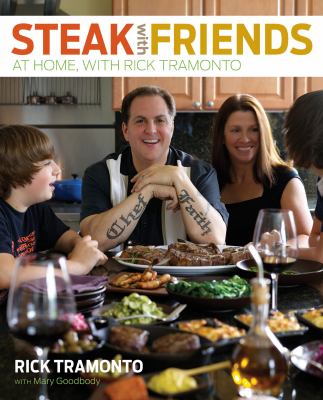 Steak with friends at home, with Rick Tramonto cover image