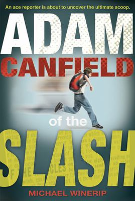 Adam Canfield of the slash cover image