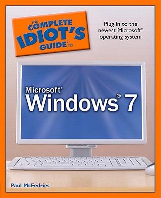 The Complete Idiot's Guide to Microsoft Windows 7 cover image