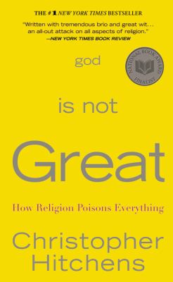 God is not great how religion poisons everything cover image