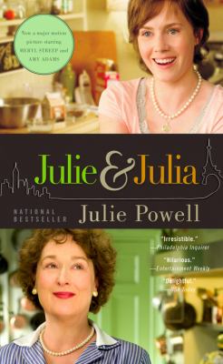 Julie and Julia [365 days, 524 recipes, 1 tiny apartment kitchen] cover image