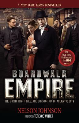 Boardwalk empire the birth, high times, and corruption of Atlantic City cover image