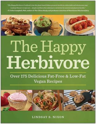 The happy herbivore cookbook over 175 delicious fat-free and low-fat vegan recipes cover image cdn