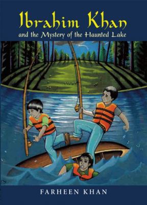 Ibrahim Khan and the mystery of the haunted lake cover image
