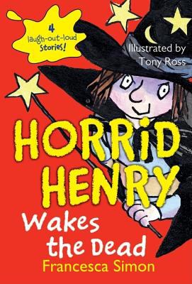 Horrid Henry wakes the dead cover image