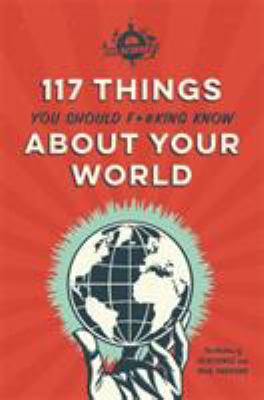 117 things you should f*#king know about your world  cover image cdn