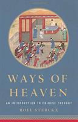 Ways of heaven : an introduction to Chinese thought cover image