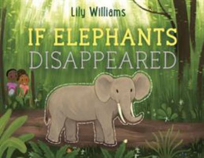 If elephants disappeared cover image