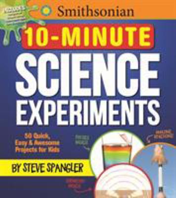 Smithsonian 10-minute science experiments cover image