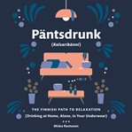 Pantsdrunk : kalsarikanni cover image cdn