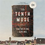 The tenth muse : a novel cover image cdn