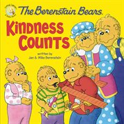 The Berenstain Bears : kindness counts cover image cdn