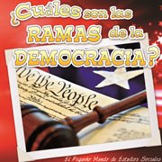 Μcùles son las ramas de la democracia?. What Are the Branches of Democracy? cover image cdn