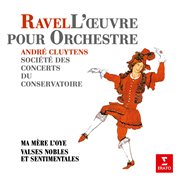 Ravel: ma m̈re l'oye & valses nobles et sentimentales cover image cdn