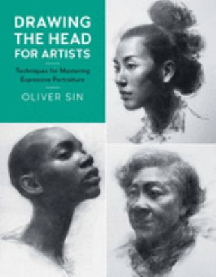 Drawing the head for artists : techniques for mastering expressive portraiture  cover image cdn