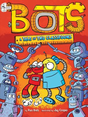 Bots. 5, A tale of two classrooms cover image