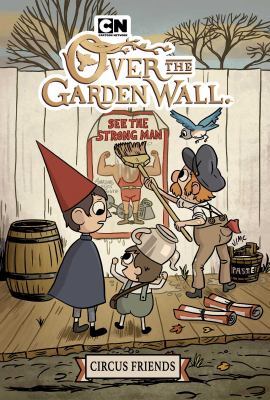 Over the garden wall. Circus friends cover image