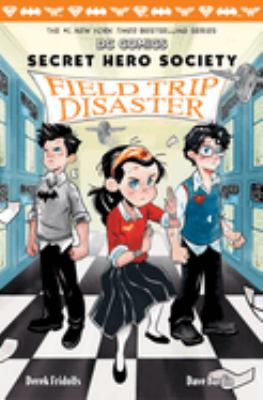 Secret Hero Society. Field trip disaster  cover image cdn