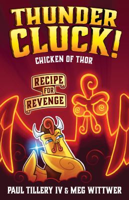 Chicken of Thor : recipe for revenge cover image