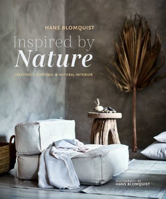 Inspired by nature : creating a personal & natural interior cover image