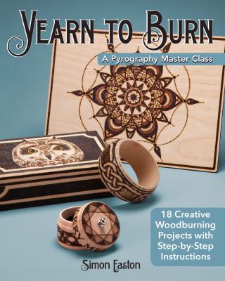 Yearn to burn : a pyrography master class  cover image cdn