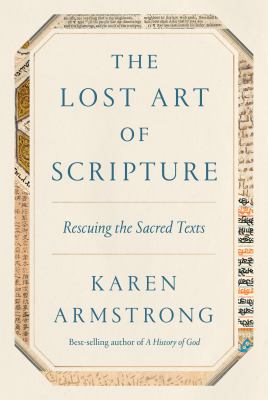 The lost art of Scripture : rescuing the sacred texts  cover image cdn