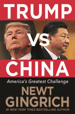 Trump vs China : facing America's greatest threat cover image