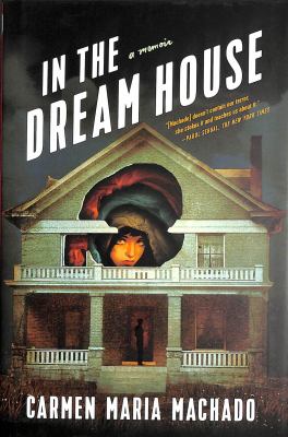 In the dream house : a memoir cover image