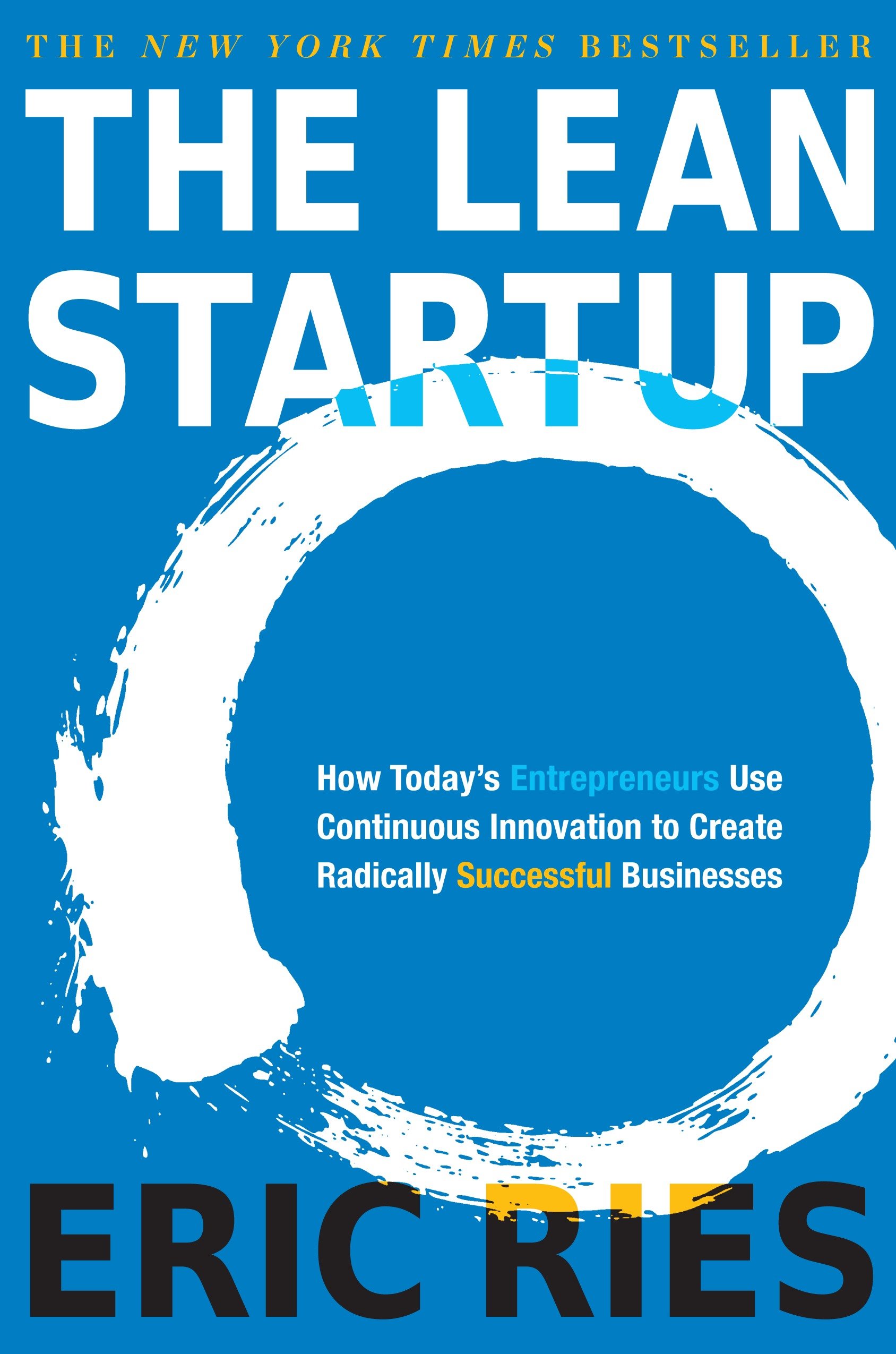 The lean startup how today's entrepreneurs use continuous innovation to create radically successful businesses cover image cdn