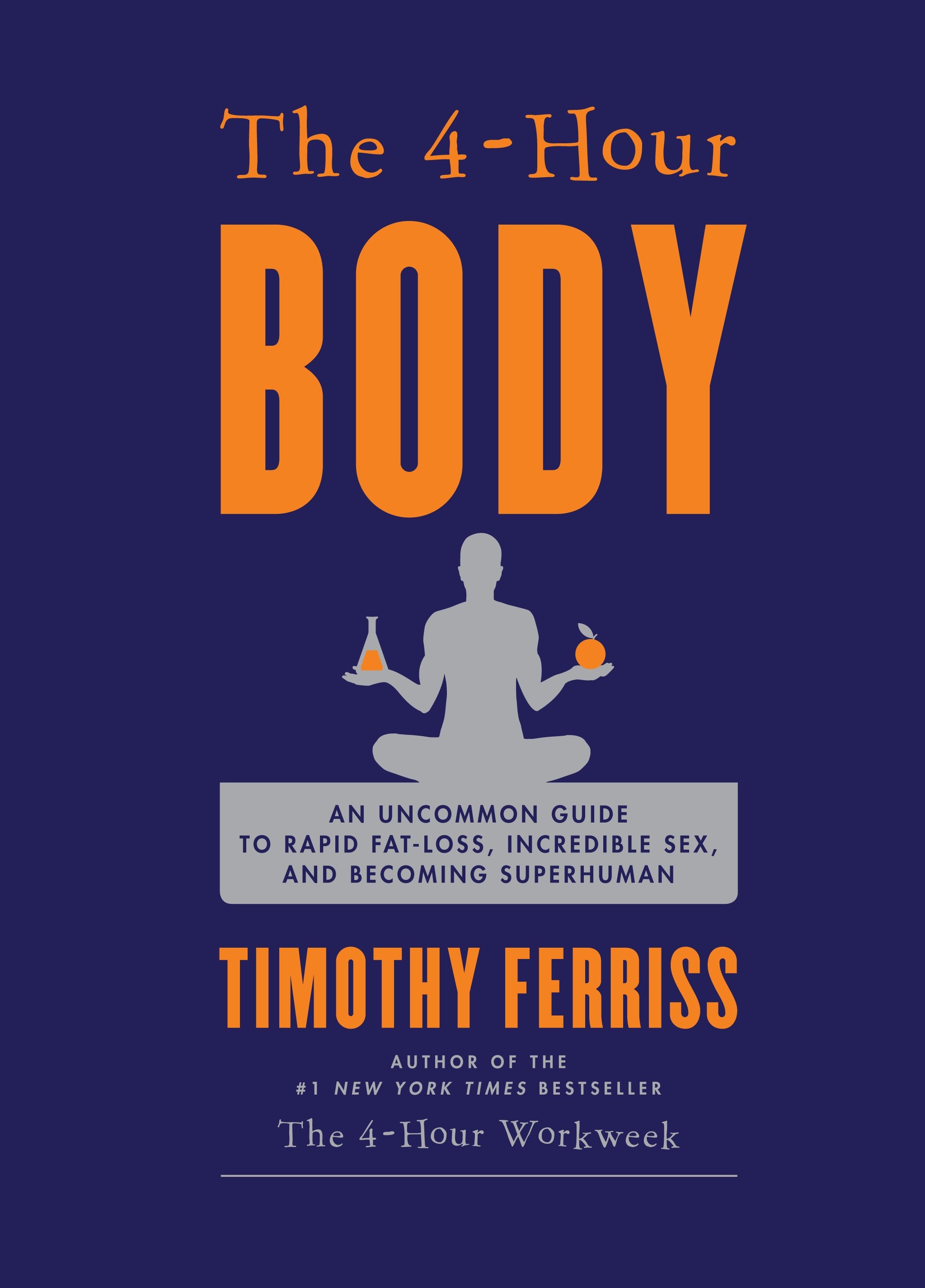 The 4-hour body an uncommon guide to rapid fat-loss, incredible sex, and becoming superhuman cover image cdn