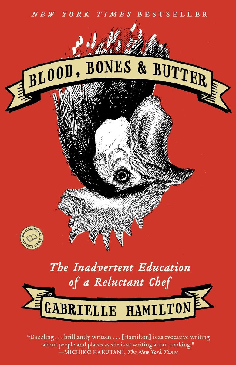 Blood, bones & butter the inadvertent education of a reluctant chef cover image cdn