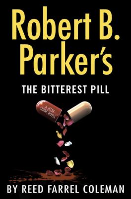 Robert B. Parker's The bitterest pill cover image