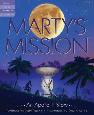 Marty's mission : an Apollo 11 story  cover image cdn