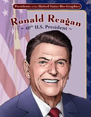 Ronald Reagan : 40th U.S. president cover image cdn
