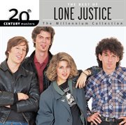 20th century masters: the millennium collection: the best of lone justice cover image cdn
