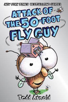 Attack of the 50-foot Fly Guy cover image