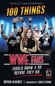 100 things WWE fans should know and do before they die cover image cdn