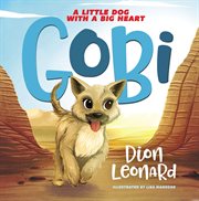 Gobi : a little dog with a big heart cover image cdn