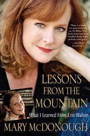 Lessons from the mountain : what I learned from Erin Walton cover image cdn